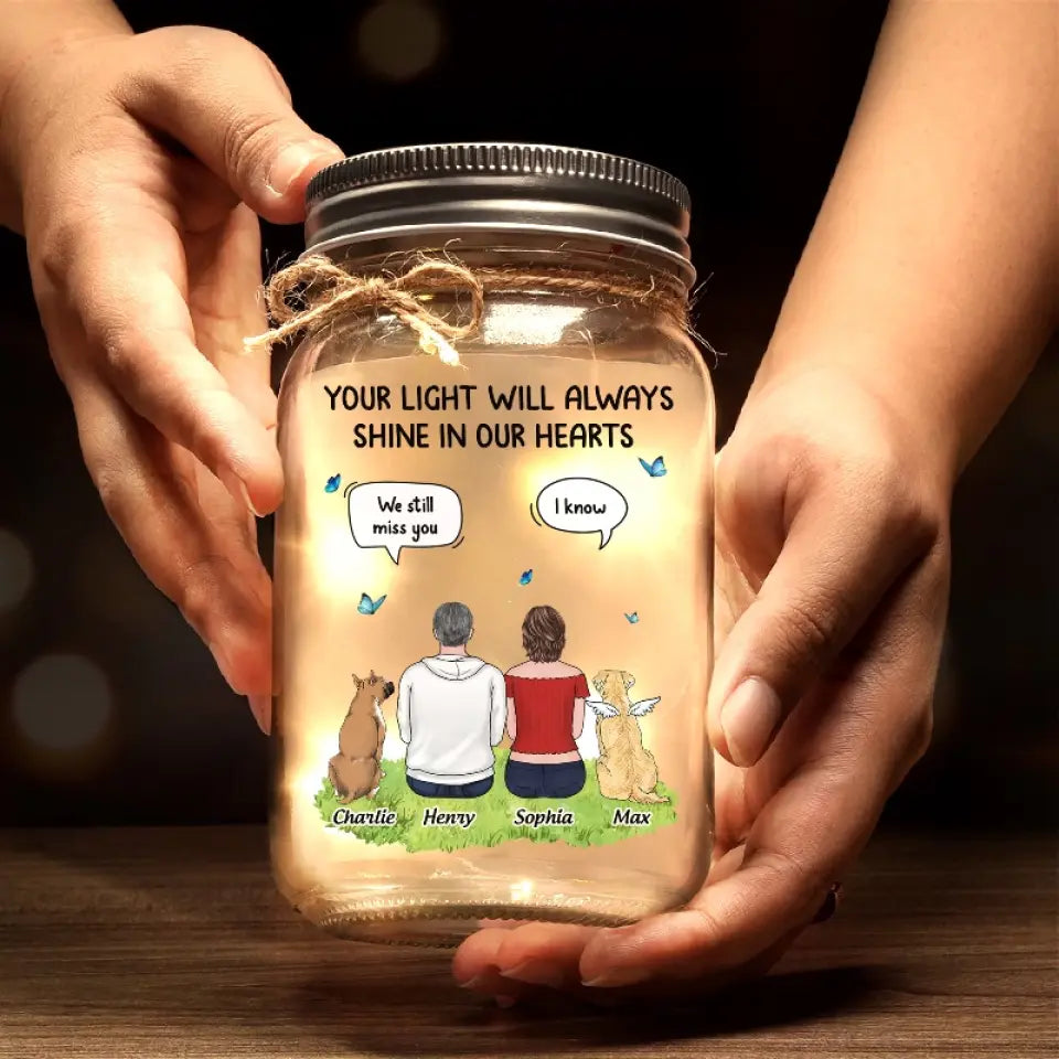 Your Light Will Always Shine In Our Hearts  Memorial Personalized Custom Mason Jar Light  Sympathy Gift For Pet Owners