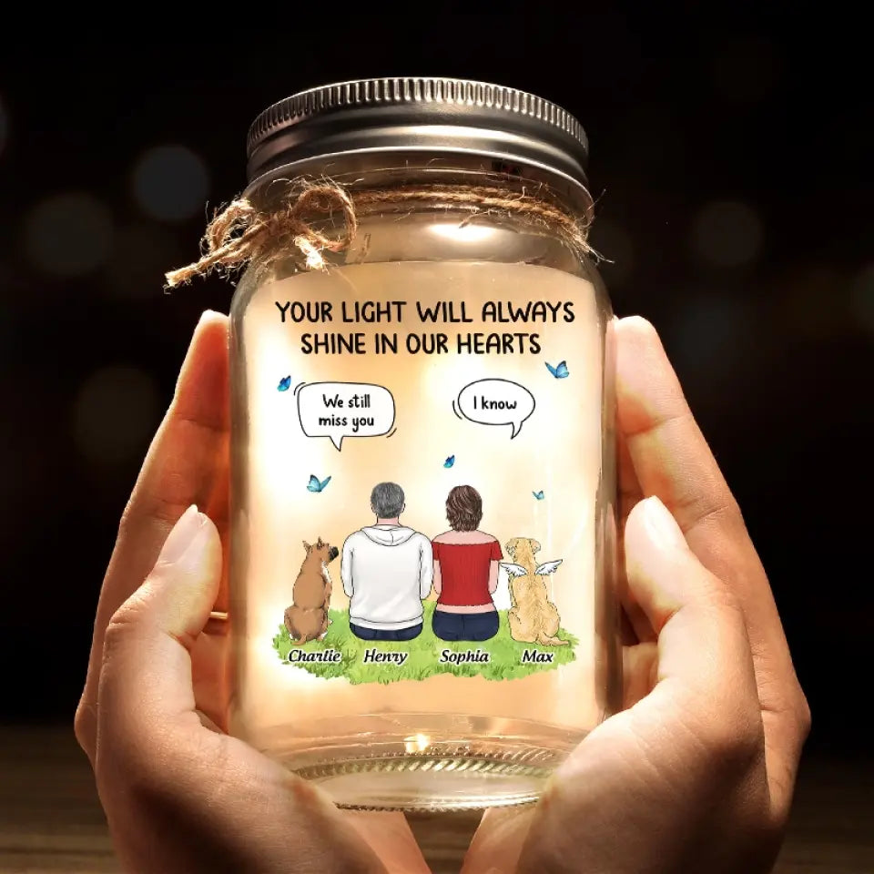 Your Light Will Always Shine In Our Hearts  Memorial Personalized Custom Mason Jar Light  Sympathy Gift For Pet Owners