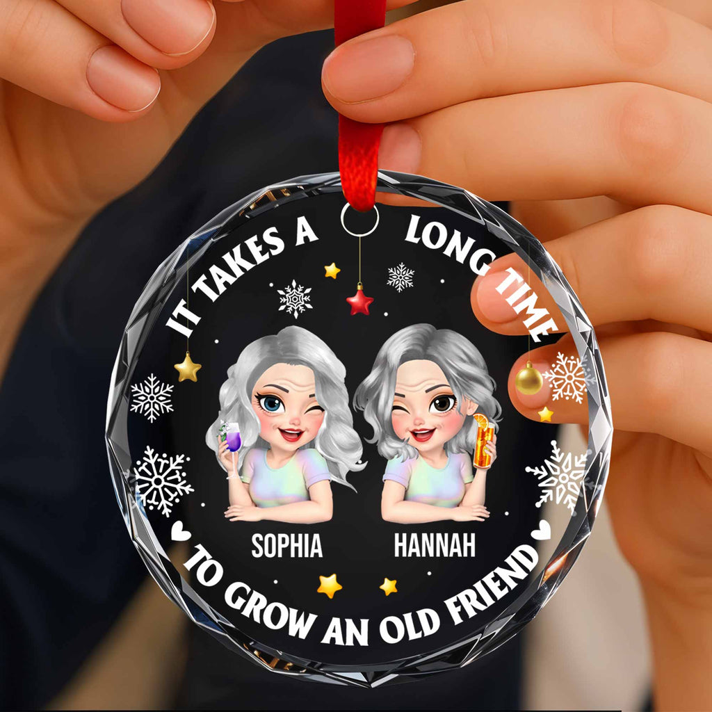 It Takes A Long Time To Grow An Old Friend, Stars And Snowflakes - Personalized Custom Circle Glass Ornament