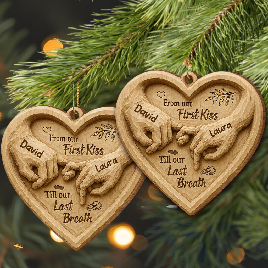 From Our First Kiss Till Our Last Breath, Heart And Holding Hands - Personalized Custom Wood Ornament, Custom Shaped - CPL729_WDO